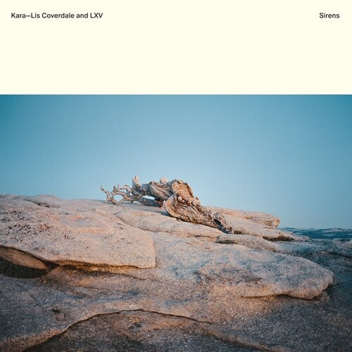 Coverdale, Kara-Lis / Lxv: Sirens \ LP