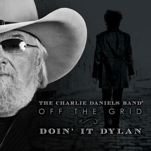 Charlie Daniels: Off The Grid-Doin' It Dylan \ LP