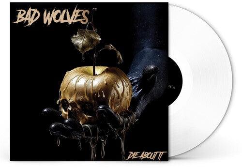Bad Wolves- Die About It - VINYL