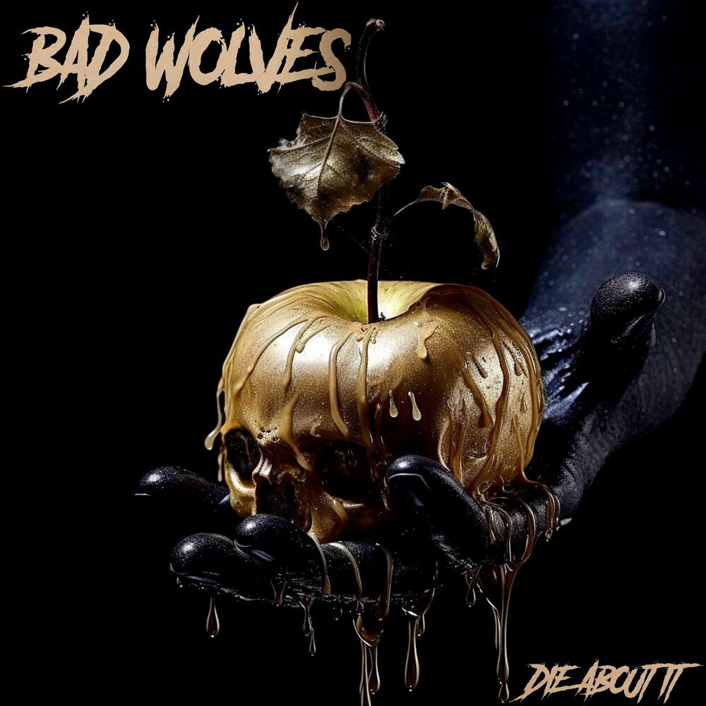 Bad Wolves- Die About It (D2c) (Gate) - VINYL