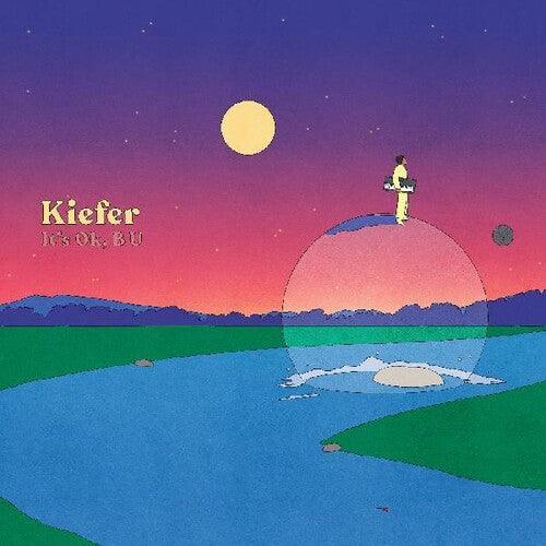 Kiefer- It's Ok, B U (Indie Exclusive Vinyl) - VINYL