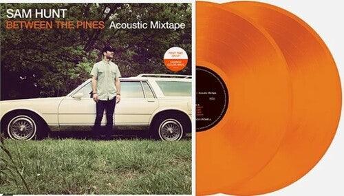 Sam Hunt- Between The Pines (Acoustic Mixtape) - VINYL