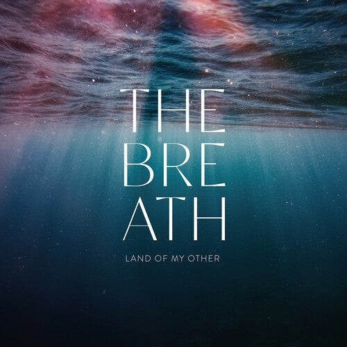 Breath: Land of My Other  \ CD