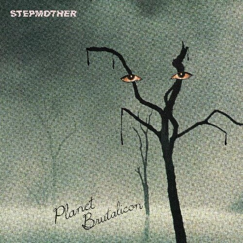 Stepmother- Planet Brutalicon - VINYL