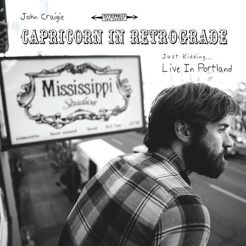 John Craigie: Capricorn In Retrograde... Just Kidding... Live In Portland  \ CD