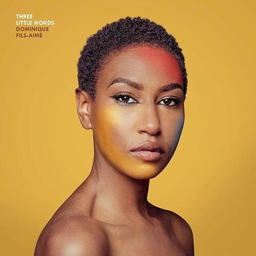 Dominique Fils-Aime- Three Little Words - VINYL