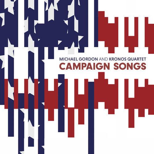 Michael Gordon- Campaign Songs - VINYL