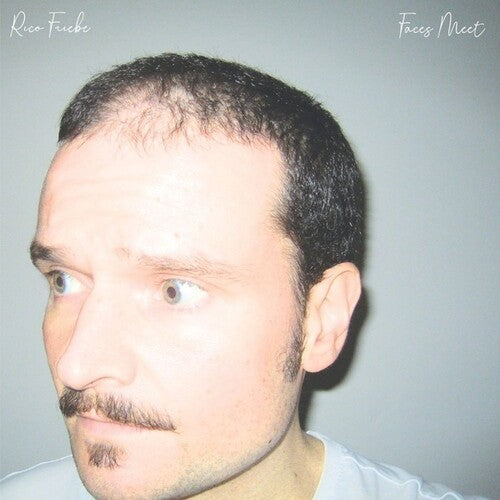 Rico Friebe: Faces Meet \ LP