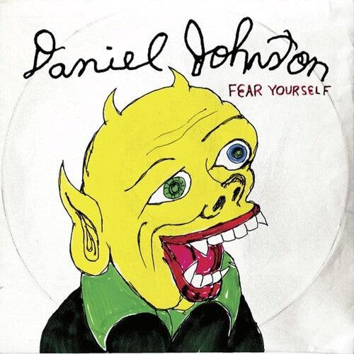 Daniel Johnston- Fear Yourself - VINYL
