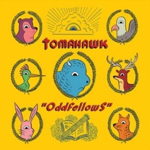 Tomahawk- Oddfellows - VINYL