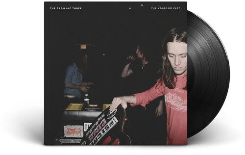 The Cadillac Three: The Years Go Fast \ LP