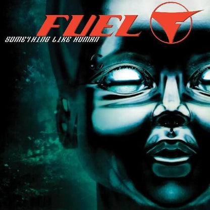 Fuel- Something Like Human - VINYL