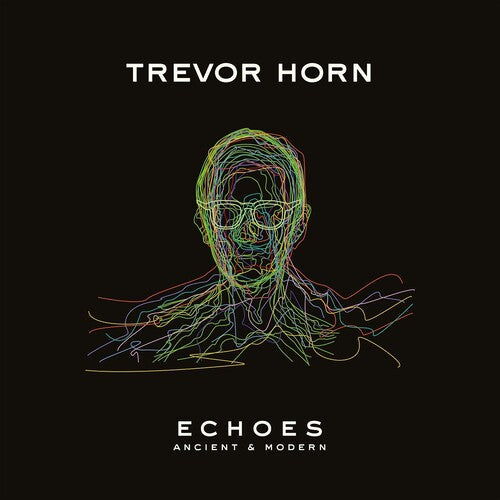 Trevor Horn: Echoes - Ancient & Modern  \ CD