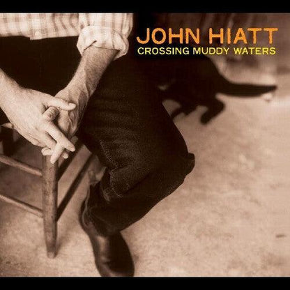 John Hiatt- Crossing Muddy Waters - VINYL