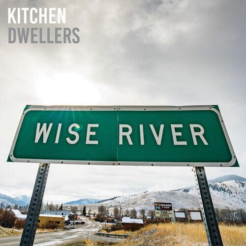 Kitchen Dwellers- Wise River - Blue Cloud - VINYL