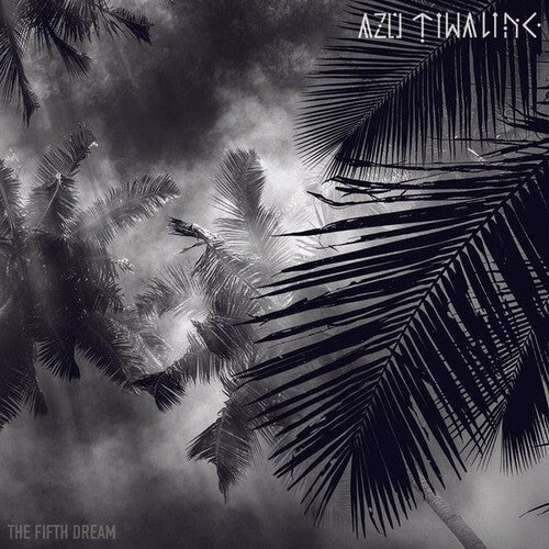 Azu Tiwaline: The Fifth Dream \ LP