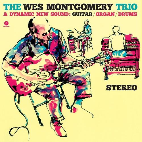 Wes Montgomery- Wes Montgomery Trio: A Dynamic New Sound - Limited 180-Gram Vinyl with Bonus Tracks - VINYL