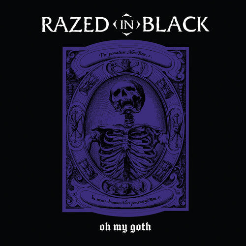 Razed in Black: Oh My Goth! \ LP