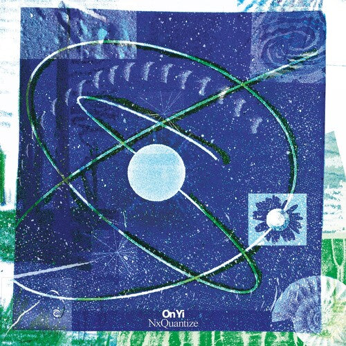 Nxquantize: OnYi \ LP
