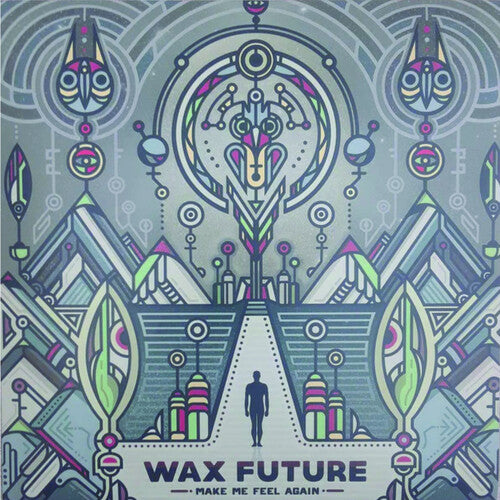 Wax Future: Make Me Feel Again / Keep The Memories \ LP