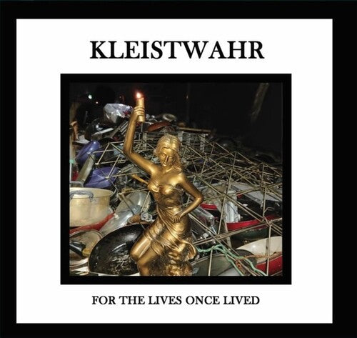 Kleistwahr: For the Lives Once Lived  \ CD