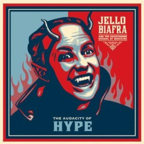 Jello Biafra & the Guantanamo School of Medicine- Audacity Of Hype - VINYL