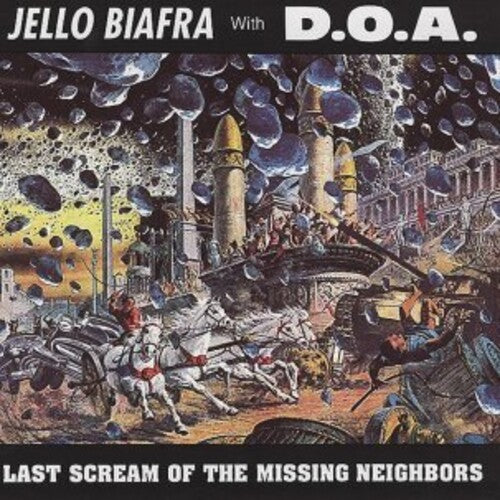 Jello Biafra w/ D.O.A.- Last Scream Of The Missing Neighbors - Yellow Vinyl - VINYL