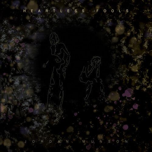 Jordan Munson- Heartless Fools - Amber - VINYL