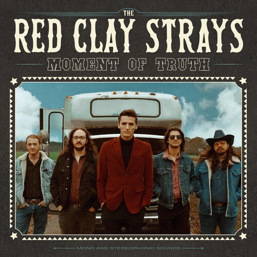 Red Clay Strays: Moment Of Truth  \ CD