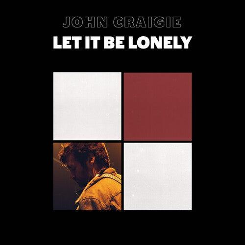 John Craigie- Let It Be Lonely -RSD24 - VINYL