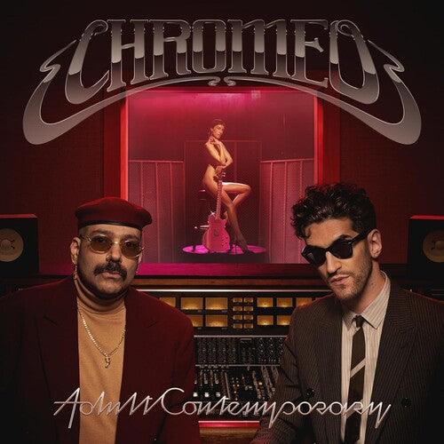Chromeo- Adult Contemporary - VINYL