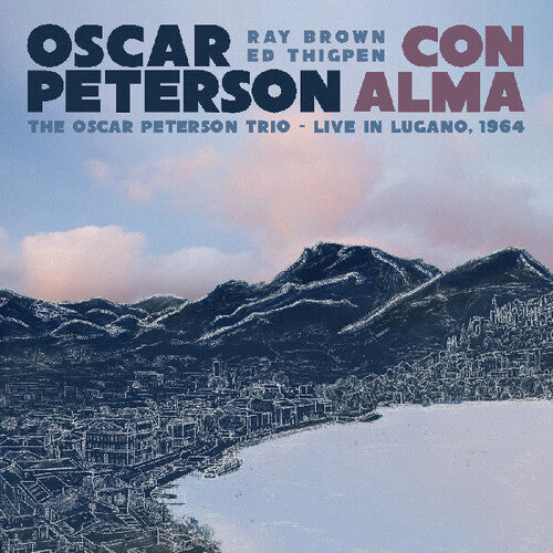 Oscar Peterson: Con Alma - The Oscar Peterson Trio, Live in Lugano, 1964
 - VINYL