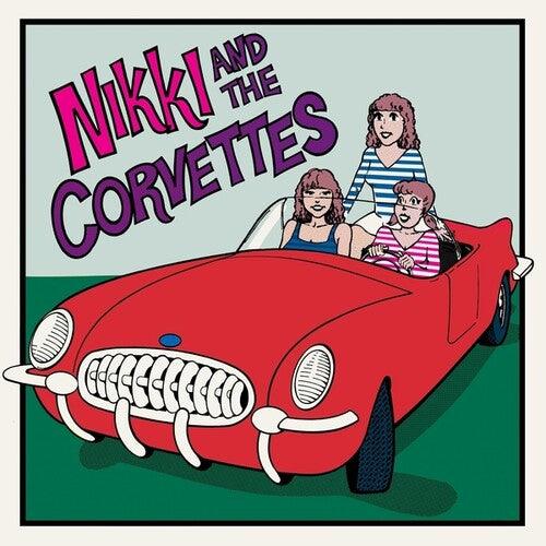 Nikki And The Corvettes - VINYL