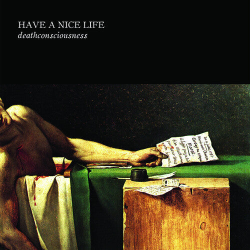 Have a Nice Life- Deathconsciousness - VINYL