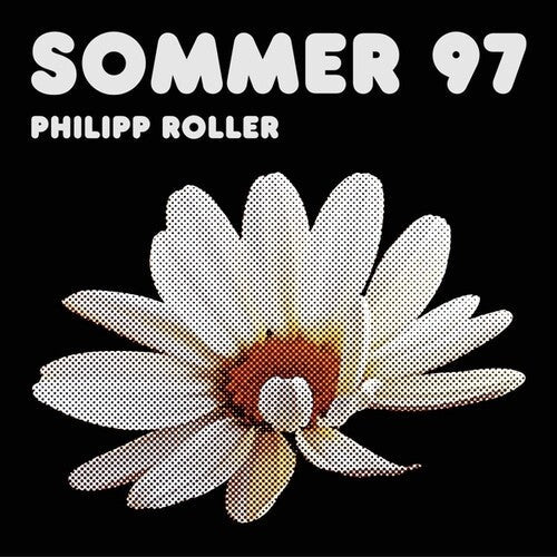 Philipp Roller: Sommer 97 \ LP