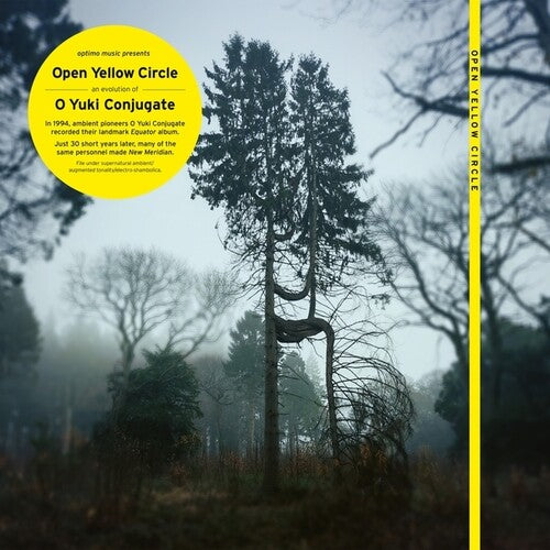 Open Yellow Circle / O Yuki Conjugate: New Meridian \ LP