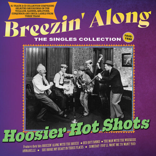 Hoosier Hot Shots: Breezin' Along: The Singles Collection 1935-46  \ CD