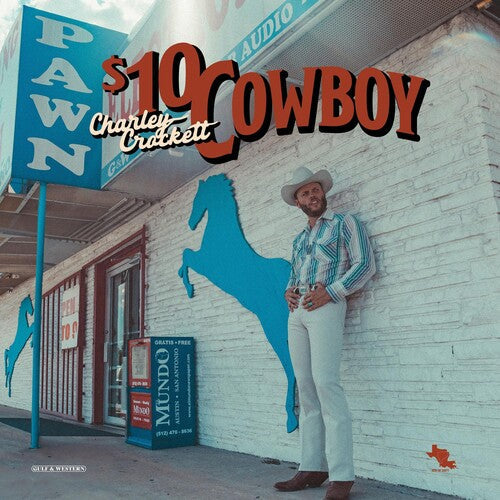 Charley Crockett: $10 Cowboy \ LP