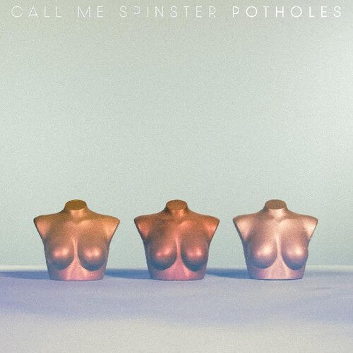 Call Me Spinster: Potholes  \ CD