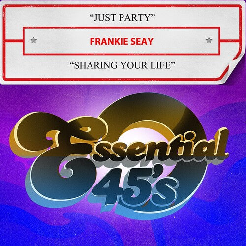 Frankie Seay: Just Party / Sharing Your Life (Digital 45) - CD