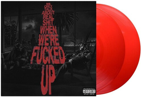 Bas: We Only Talk About Real Shit When We're Fncked Up [Transparent Red 2 LP] \ LP