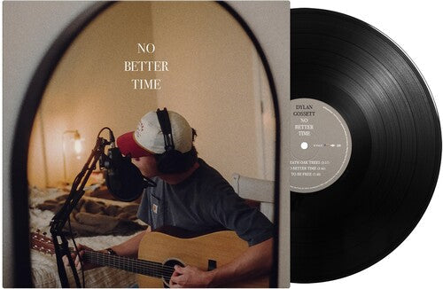 Dylan Gossett: No Better Time \ LP