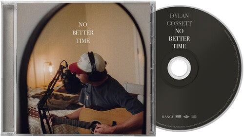 Dylan Gossett: No Better Time  \ CD