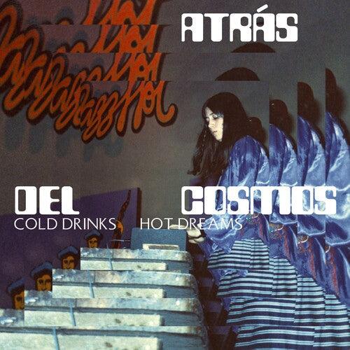 Altras Del Cosmos- Cold Drinks, Hot Dreams - VINYL
