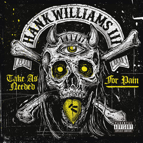 Hank Williams III: Take As Needed For Pain  \ CD