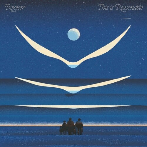 Rejoicer: This Is Reasonable \ LP