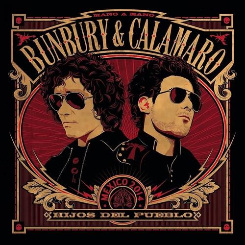 Bunbury & Calamaro- Hijos Del Pueblo - VINYL