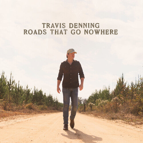 Travis Denning: Roads That Go Nowhere  \ CD