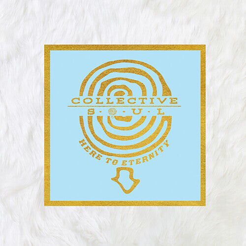 Collective Soul: Here to Eternity - VINYL