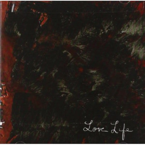 Love Life: Here Is Night, Brothers, Here The Birds Burn  \ CD
